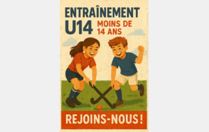 ENTRAINEMENT U14 (nés en 2012 et 2013)
