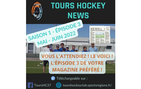 TOURS HOCKEY NEWS Episode 3